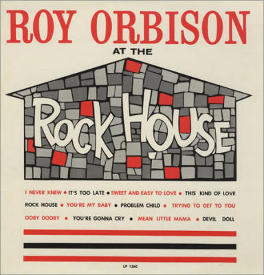 Roy Orbison At The Rockhouse Sun Collection (1956-1958)